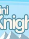 Mini Knight