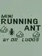 Mini Running Ant