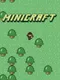 Minicraft