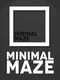 Minimal Maze