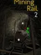 Mining Rail 2
