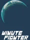 Minute Fighter
