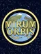 Mirum Orbis