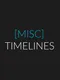 Misc Timelines