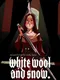 Misericorde Volume Two: White Wool and Snow