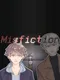 Misfiction