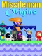 Missileman Origins