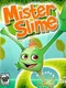 Mister Slime