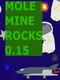Mole Mine Rocks 0.15