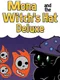 Mona and the Witch's Hat Deluxe