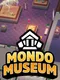 Mondo Museum