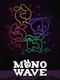 Monowave