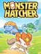 Monster Hatcher