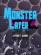 Monster Layer