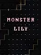 Monster Lily