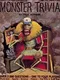Monster Trivia