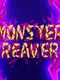 MonsterReaver