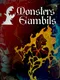 Monsters' Gambits