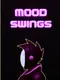 Mood Swings