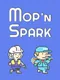 Mop'n Spark