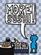 More Sushi!