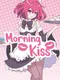 Morning Kiss