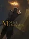 Mortal and Monster