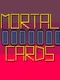 Mortal Cards