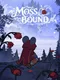 Mossbound