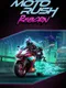 Moto Rush Reborn