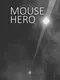 Mouse Hero