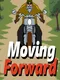 Moving Forward