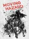 Moving Hazard