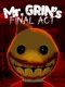 Mr. Grin's Final Act