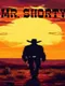 Mr. Shorty