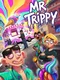 Mr Trippy
