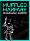 Muffled Warfare
