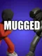 Mugged