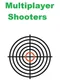 Multiplayer Shooters