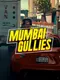 Mumbai Gullies