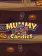 Mummy Candies