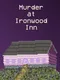 Murder at Ironwood Inn