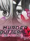Murder Butterfly: Kotou Idol Live Satsujin Jiken