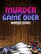 Murder Is Game Over: Murder Otaku