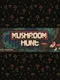 Mushroom Hunt