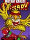 Mutant Karate Canary