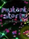 Mutant Storm: Reloaded