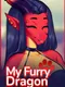 My Furry Dragon
