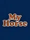 My Horse