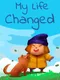My Life Changed